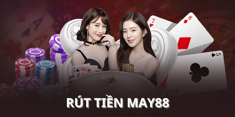 rut-tien-may88